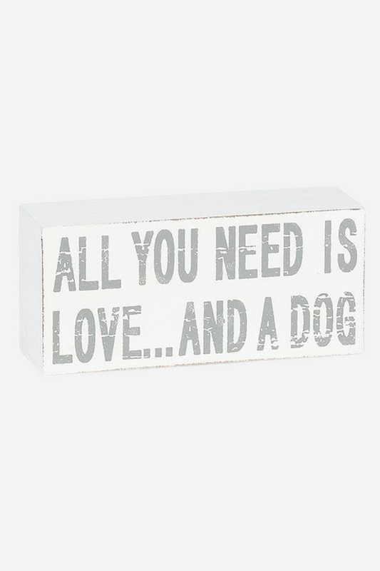 All You Need is Love and a Dog Block