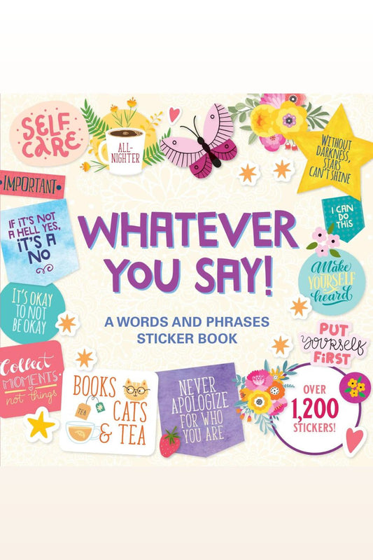 Whatever You Say! A Words and Phrases Sticker Book