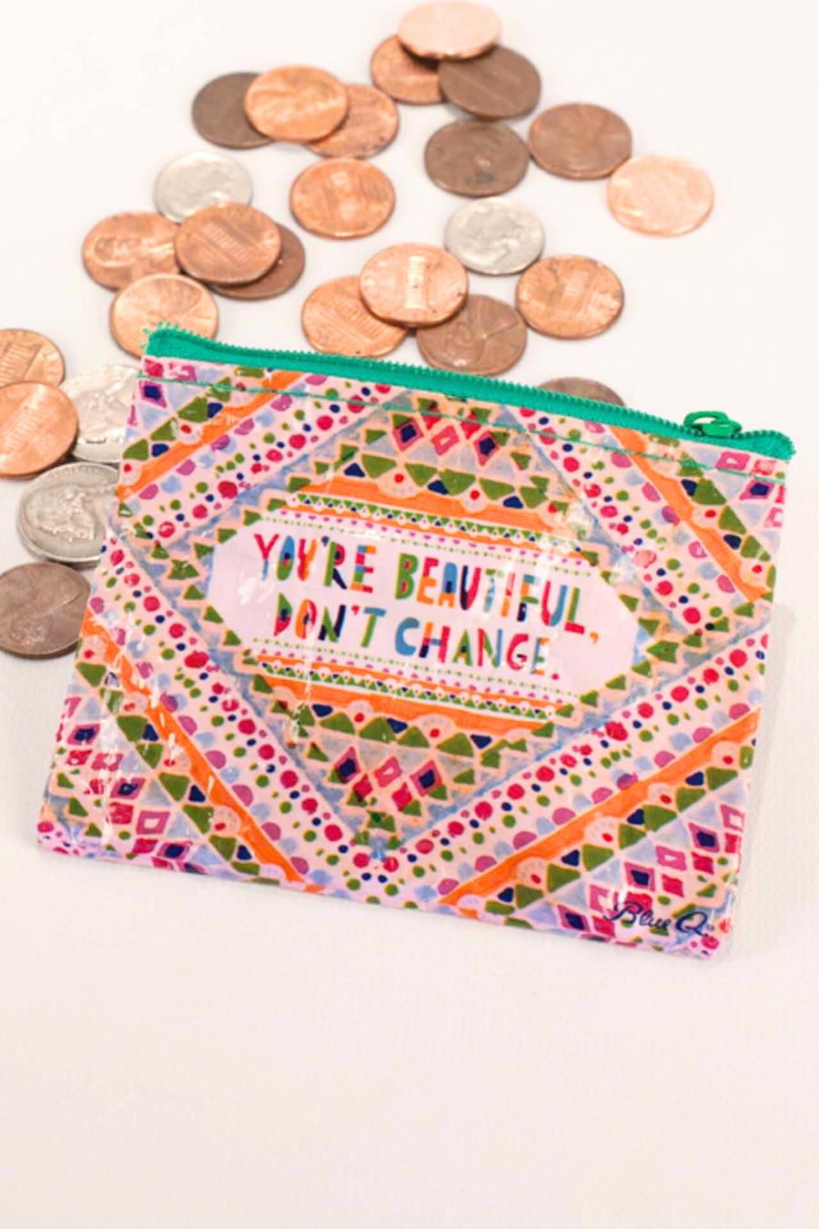 You're Beautiful, Don't Change Coin Purse